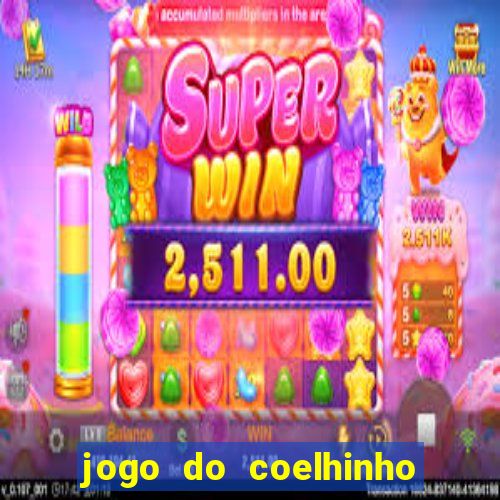 jogo do coelhinho de ganhar dinheiro